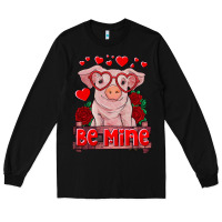 Black be mine valentine's day baby pig Long Sleeve Tee - RanaPortraitStore