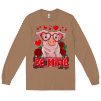 Toasted Coconut be mine valentine's day baby pig Long Sleeve Tee - RanaPortraitStore