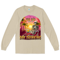 Mushroom you had me at day drinking Long Sleeve Tee - texasbilliewilder