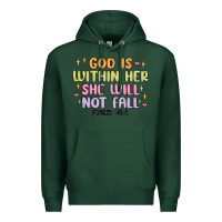 Sports Green god is within her she will not fall Premium Hoodie - MaliasSmallBusiness