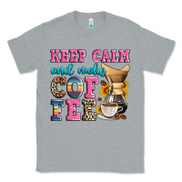 Heather Grey keep calm and make coffee Classic Tee - Zillion Design Studio