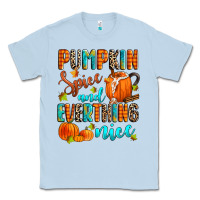Dusty Blue pumpkin spice and everthing nice Classic Tee - Zillion Design Studio