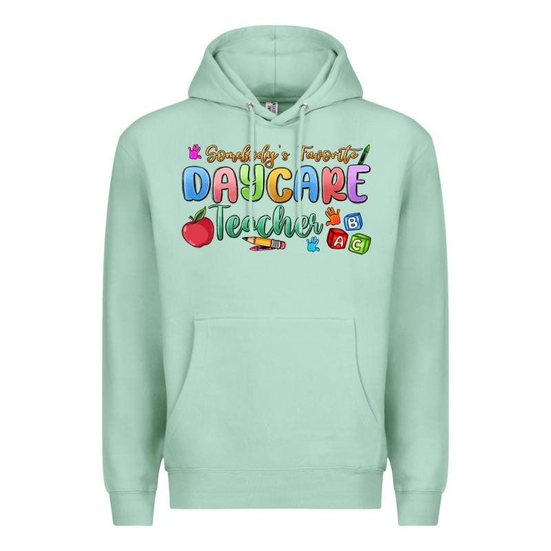 Somebody's Favorite Daycare Teacher Premium Hoodie by MaliasSmallBusiness | Teevron