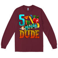 Burgundy 5th grade dude Long Sleeve Tee - texasbilliewilder