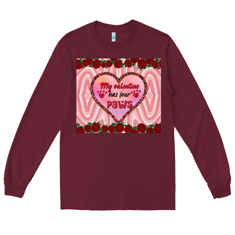 My Valentine Has Four Paws Long Sleeve Tee by RanaPortraitStore | Teevron