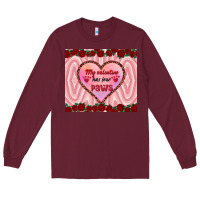 Burgundy my valentine has four paws Long Sleeve Tee - RanaPortraitStore