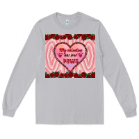 Moon Dust my valentine has four paws Long Sleeve Tee - RanaPortraitStore