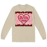 Mushroom my valentine has four paws Long Sleeve Tee - RanaPortraitStore