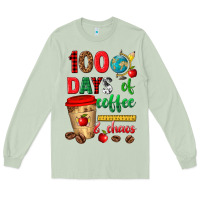 Matcha 100 days of coffee and chaos Long Sleeve Tee - texasbilliewilder