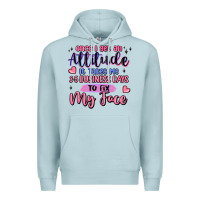 Blue Mist once i get an attitude Premium Hoodie - MaliasSmallBusiness