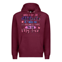 Burgundy once i get an attitude Premium Hoodie - MaliasSmallBusiness