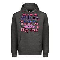 Charcoal Heather once i get an attitude Premium Hoodie - MaliasSmallBusiness