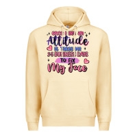 Pina Colada once i get an attitude Premium Hoodie - MaliasSmallBusiness