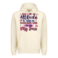 Sandshell once i get an attitude Premium Hoodie - MaliasSmallBusiness