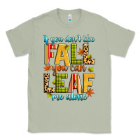 Matcha if you don't like fall you can leaf me alone Classic Tee - Zillion Design Studio