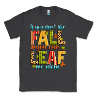 Smoke if you don't like fall you can leaf me alone Classic Tee - Zillion Design Studio