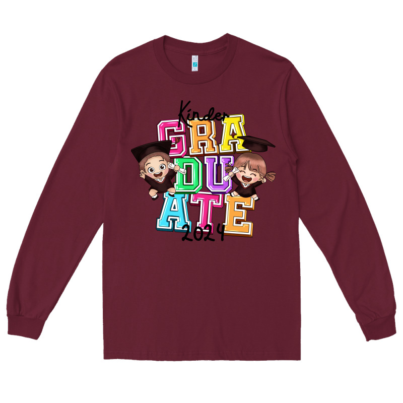 Kinder Graduate 2024 Long Sleeve Tee by texasbilliewilder | Teevron