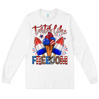 White taster like freedom Long Sleeve Tee - Zillion Design Studio