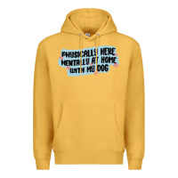 Mustard physically here mentally at home with my dog Premium Hoodie - MaliasSmallBusiness