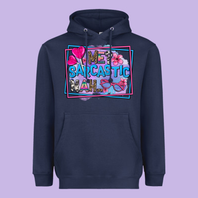 Me Sarcastic Nah Heavyweight Hoodie Designed By Adodesignshop