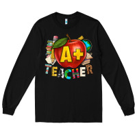 Black a plus teacher Long Sleeve Tee - texasbilliewilder