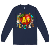 Navy a plus teacher Long Sleeve Tee - texasbilliewilder