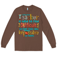 Chestnut a truly great teacher Long Sleeve Tee - texasbilliewilder