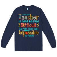 Navy a truly great teacher Long Sleeve Tee - texasbilliewilder