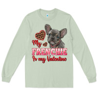 Matcha my frenchie is my valentine Long Sleeve Tee - RanaPortraitStore