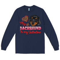 Navy my dachshund is my valentine Long Sleeve Tee - RanaPortraitStore