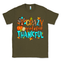 Army Green crazy grateful thankful Classic Tee - Zillion Design Studio