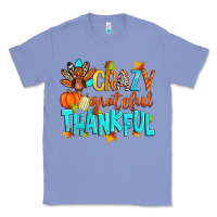 Colony Blue crazy grateful thankful Classic Tee - Zillion Design Studio