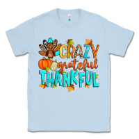 Dusty Blue crazy grateful thankful Classic Tee - Zillion Design Studio