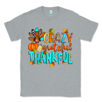 Heather Grey crazy grateful thankful Classic Tee - Zillion Design Studio