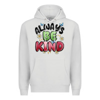 Dove Grey always be kind Premium Hoodie - MaliasSmallBusiness