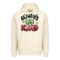 Sandshell always be kind Premium Hoodie - MaliasSmallBusiness