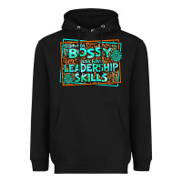 Black i am not bossy i just have leadership skills Heavyweight Hoodie - AdoDesignShop