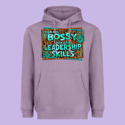 I Am Not Bossy I Just Have Leadership Skills Heavyweight Hoodie Designed By Adodesignshop