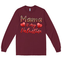 Burgundy mama is my valentine Long Sleeve Tee - RanaPortraitStore