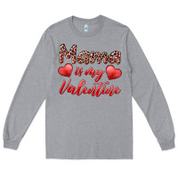 Heather Grey mama is my valentine Long Sleeve Tee - RanaPortraitStore