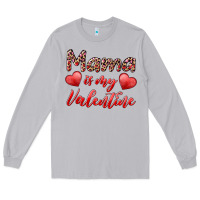 Moon Dust mama is my valentine Long Sleeve Tee - RanaPortraitStore