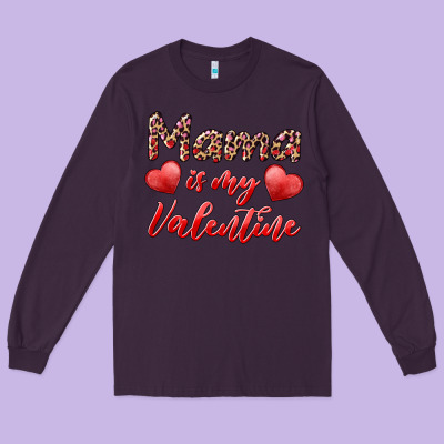 Mama Is My Valentine Long Sleeve Tee Designed By Ranaportraitstore