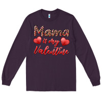 Plum mama is my valentine Long Sleeve Tee - RanaPortraitStore