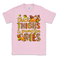 Bubblegum Pink thick thighs and pumpkin pies Classic Tee - Zillion Design Studio