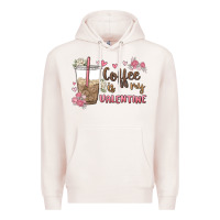 Pale Pink coffee is my valentine Premium Hoodie - MaliasSmallBusiness