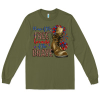Army Green home of the free because of the brave Long Sleeve Tee - Zillion Design Studio