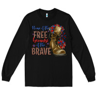 Black home of the free because of the brave Long Sleeve Tee - Zillion Design Studio