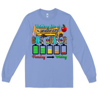 Colony Blue battery life of a bus driver Long Sleeve Tee - texasbilliewilder