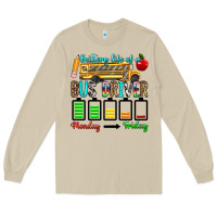 Mushroom battery life of a bus driver Long Sleeve Tee - texasbilliewilder