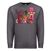 Charcoal Heather lets get crackin with nutcrackers ado Premium Sweatshirt - AdoDesignShop